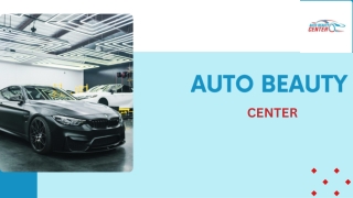 Auto Beauty Center PPT