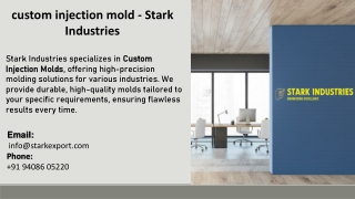 custom injection mold - Stark Industries
