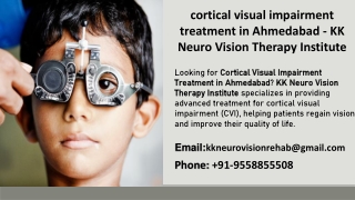 cortical visual impairment treatment in Ahmedabad - KK Neuro Vision Therapy Institute