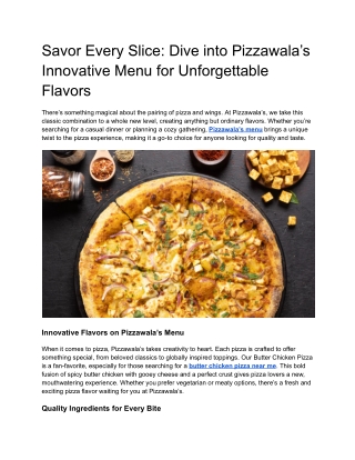 Crust & Beyond: Unique Flavors on Pizzawala’s Menu