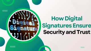HOE DIGITAL SIGNATURE ENHANCE TRUST AND SECURITY