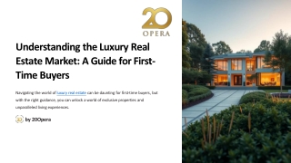 Understanding-the-Luxury-Real-Estate-Market-A-Guide-for-First-Time-Buyers