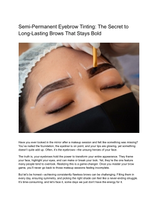 Semi Permanent Eyebrow Tinting That Makes The Brows Bold
