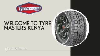 Welcome to Tyre Masters Kenya