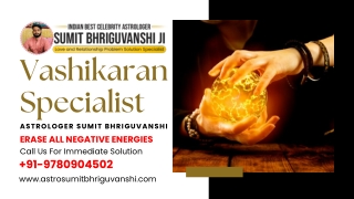 Powerful Vashikaran Specialist in USA – Astrologer Sumit Bhriguvanshi