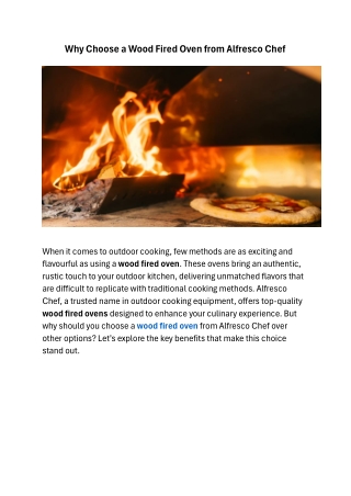 Why Choose Wood Fired Oven from Alfresco Chef