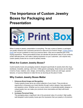 The Importance of Custom Jewelry Boxes for Packaging and Presentation