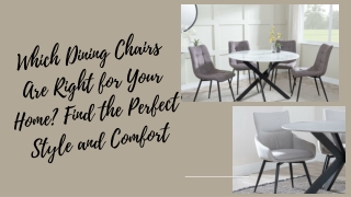 Which Dining Chairs Are Right for Your Home? Find the Perfect Style and Comfort