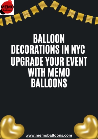 Balloon Decorations in NYC Upgrade Your Event with MEMO Balloons