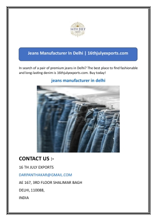 Jeans Manufacturer In Delhi  16thjulyexports