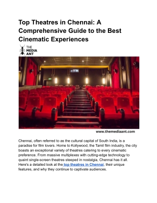 Top Theatres in Chennai: A Comprehensive Guide to the Best Cinematic Experience