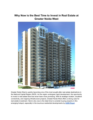 Why Now is the Best Time to Invest in Real Estate at Greater Noida West