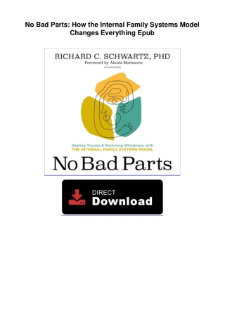 No Bad Parts: How the Internal Family Systems Model Changes Everything Epub