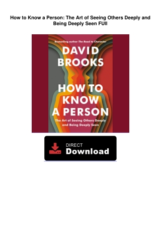 How to Know a Person: The Art of Seeing Others Deeply and Being Deeply Seen FUll