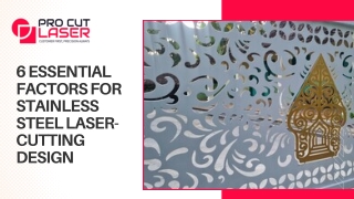 6 Essential Factors for Stainless Steel Laser-Cutting Design