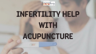 Infertility Help with Acupuncture