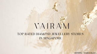 Top-Rated Diamond Jewellery Stores in Singapore