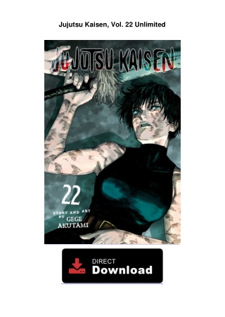 Jujutsu Kaisen, Vol. 22 Unlimited