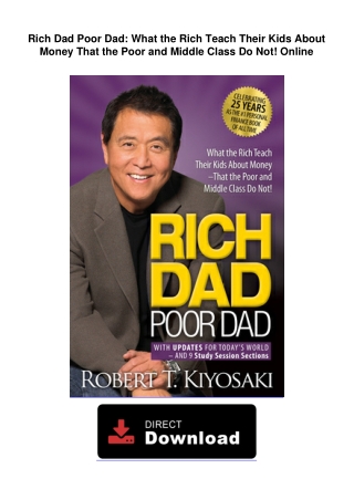Rich Dad Poor Dad: What the Rich Teach Their Kids About Money That the Poor