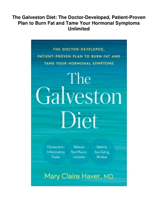The Galveston Diet: The Doctor-Developed, Patient-Proven Plan to Burn Fat and