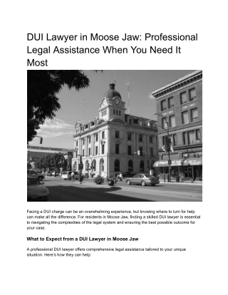 DUI Lawyer in Moose Jaw Professional Legal Assistance When You Need It Most