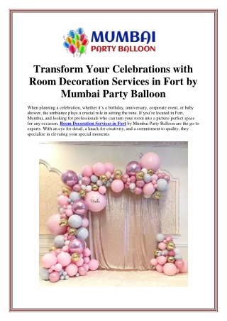 Transform Your Celebrations with Room Decoration Services in Fort by Mumbai Part