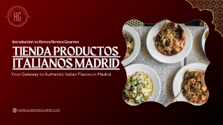 Shopping for Italian Ingredients at TIENDA PRODUCTOS ITALIANOS MADRID
