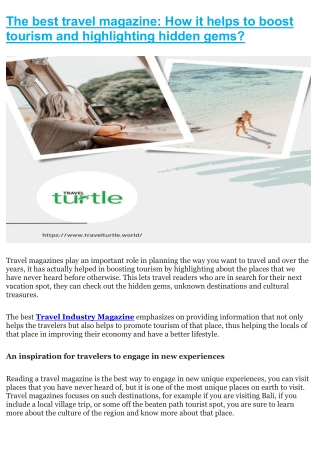 The best travel magazine How it helps to boost tourism and highlighting hidden gems