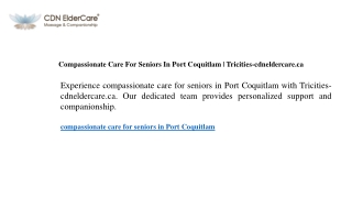 Compassionate Care For Seniors In Port Coquitlam | Tricities-cdneldercare.ca