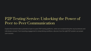 P2P Texting Service