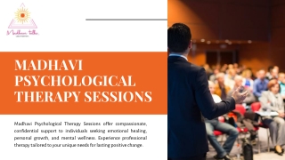 Madhavi Psychological Therapy Sessions