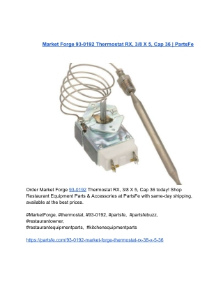 Market Forge 93-0192 Thermostat RX, 3_8 X 5, Cap 36 _ PartsFe