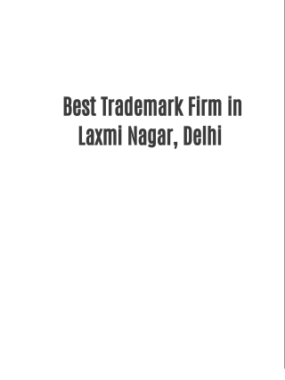 Best Trademark Firm in Laxmi Nagar, Delhi