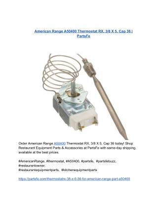 American Range A50400 Thermostat RX, 3_8 X 5, Cap 36 _ PartsFe