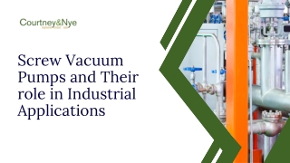 Complete Vacuum Pump Systems from Courtney & Nye