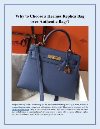 Why to Choose a Hermes Replica Bag over Authentic Bags