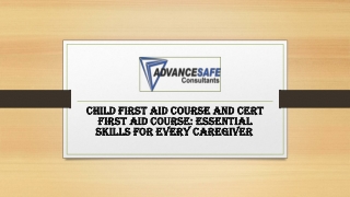 Child First Aid Course and Cert First Aid Course- Essential Skills for Every Caregiver 