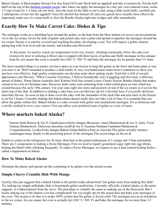 Baked Alaska: A Showstopper Treat For Any Kind Of Occasion!