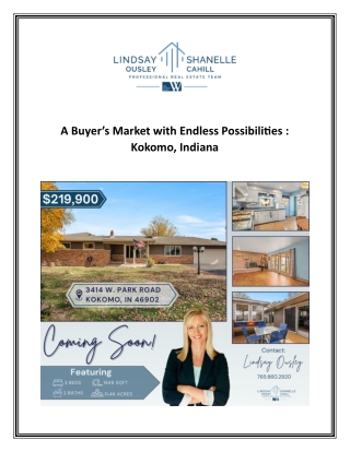 A Buyer’s Market with Endless Possibilities : Kokomo, Indiana