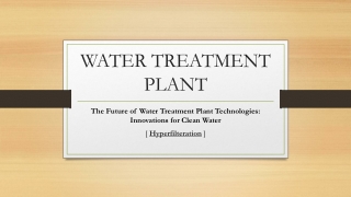 Hyperfilteration Condensate Polishing Units: Enhancing Water Treatment Plant
