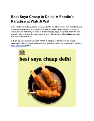 Best Soya Chaap in Delhi: A Foodie's Paradise at Wah Ji Wah