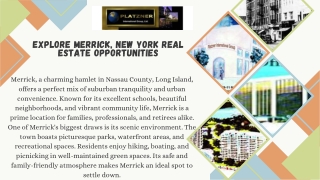 Explore Premier Merrick, New York Real Estate with Platzner International