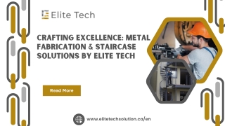 Crafting Excellence Metal Fabrication & Staircase Solutions by ELITE TECH
