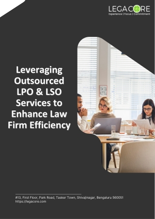 Leveraging Outsourced LPO and LSO Services to Enhance Law Firm Efficiency