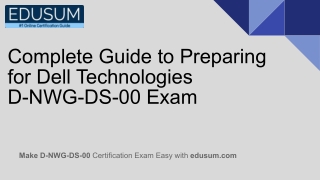 Complete Guide to Preparing  for Dell Technologies  D-NWG-DS-00 Exam