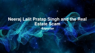 Neeraj Lalit Pratap Singh - Chor Earth Builders and Developers in Jabalpur