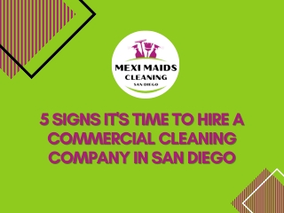 5 Signs It's Time to Hire a Commercial Cleaning Company in San Diego