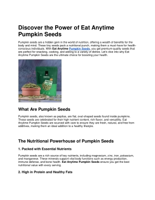 Discover the Power of Eat Anytime Pumpkin Seeds