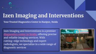 Your Trusted Diagnostics Center in Hazipur, Noida | Izen Imaging