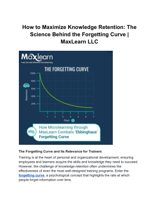 How to Maximize Knowledge Retention_ The Science Behind the Forgetting Curve _ MaxLearn LLC